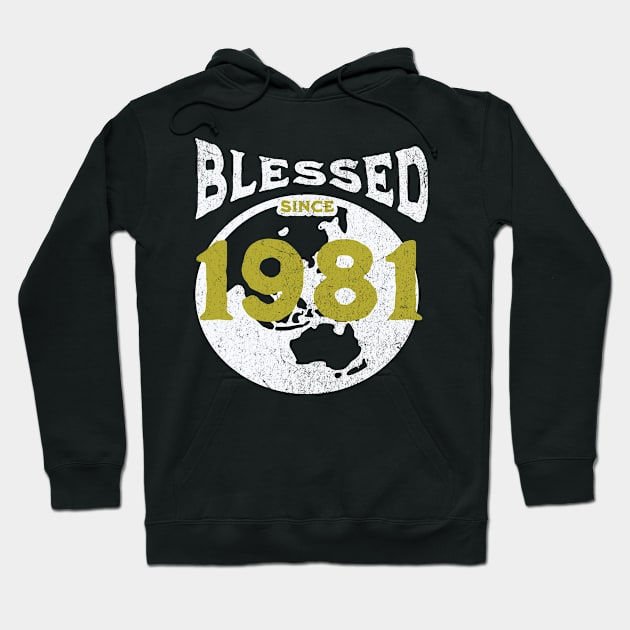 Blessed since 1981 Hoodie by EndStrong